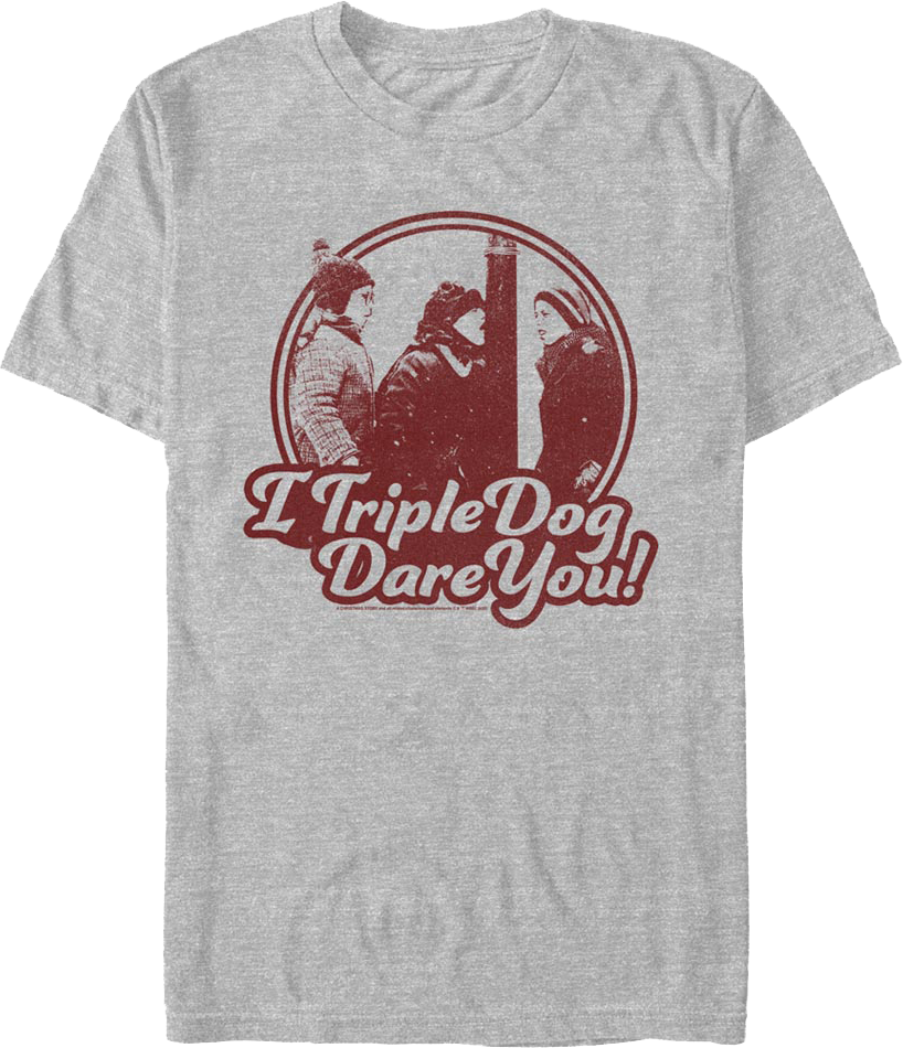 I Triple Dog Dare You Christmas Story T-Shirt