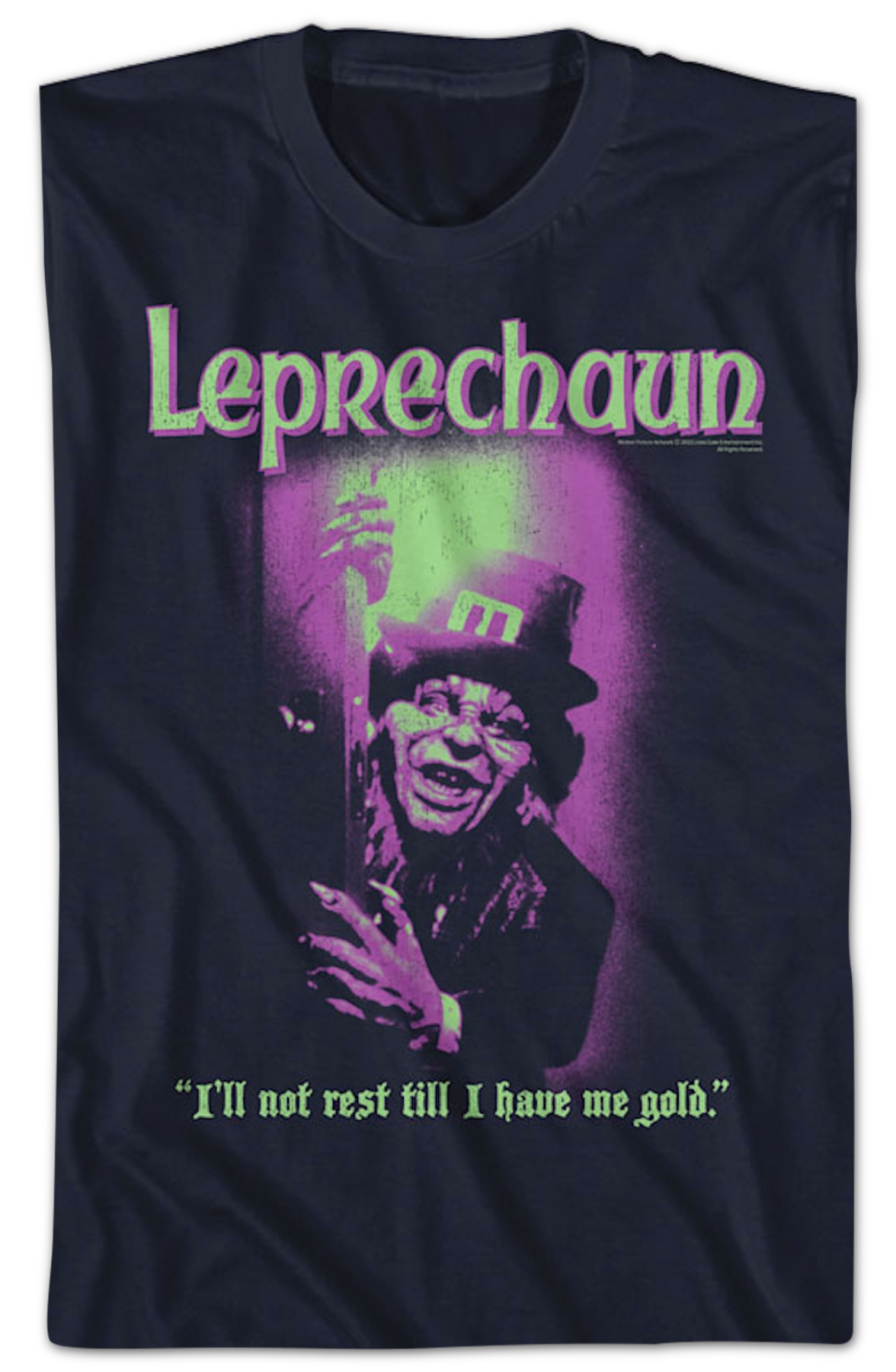 I'll Not Rest Till I Have Me Gold Leprechaun T-Shirt