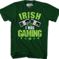 Irish I Was Gaming T-Shirt