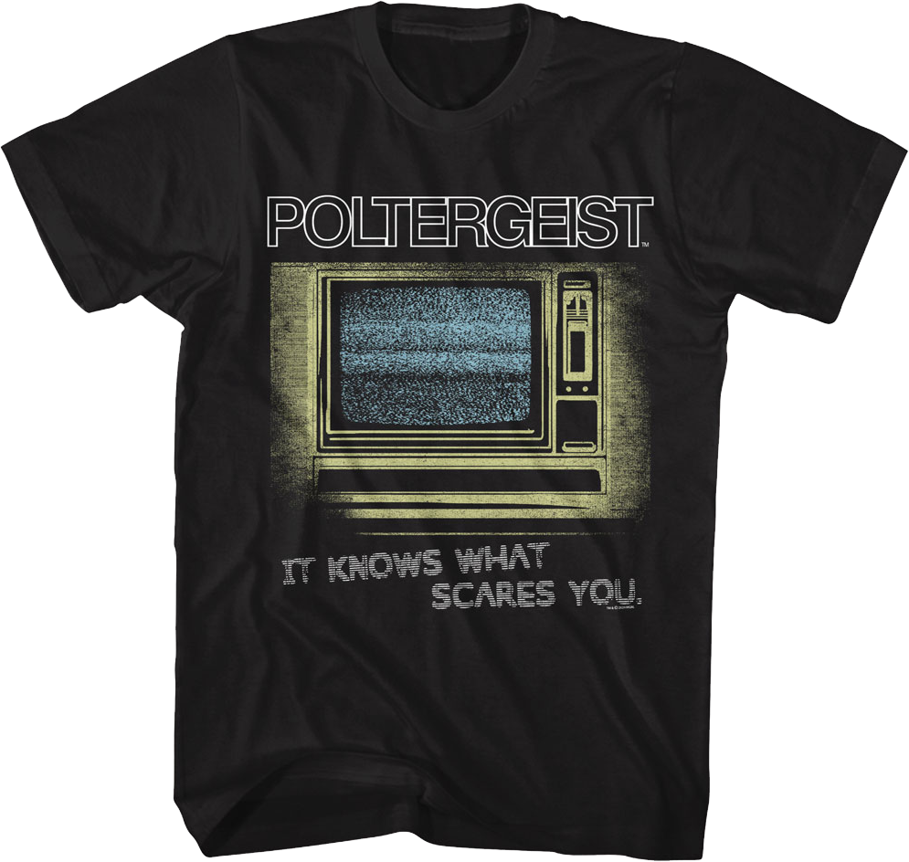 It Knows What Scares You Poltergeist T-Shirt