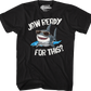 Jaw Ready For This Shark Week T-Shirt