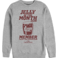 Jelly Of The Month Club Member Christmas Vacation Sweatshirt