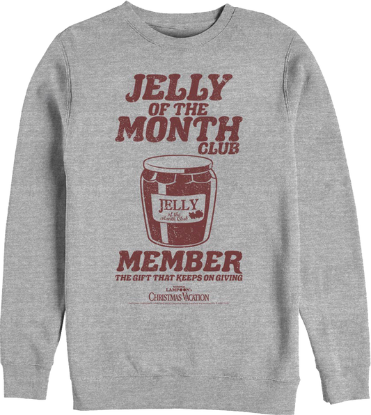 Jelly Of The Month Club Member Christmas Vacation Sweatshirt