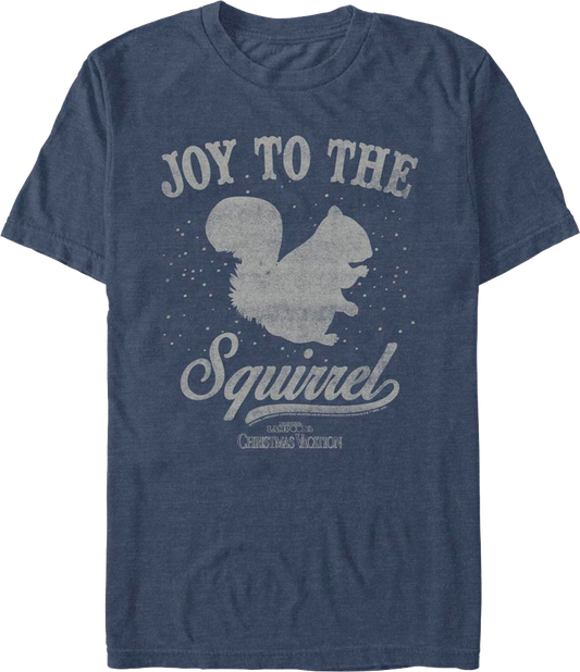 Joy To The Squirrel Christmas Vacation T-Shirt