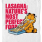 Lasagna Nature's Most Perfect Food Garfield T-Shirt