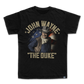 Made In USA John Wayne The Duke Returns T-Shirt