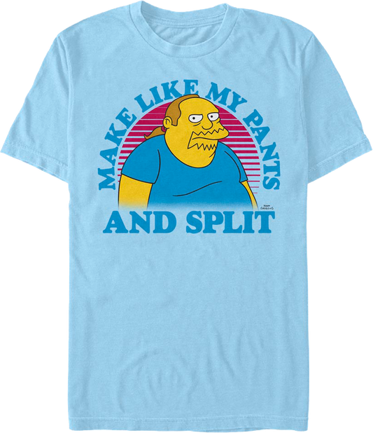 Make Like My Pants And Split Simpsons T-Shirt