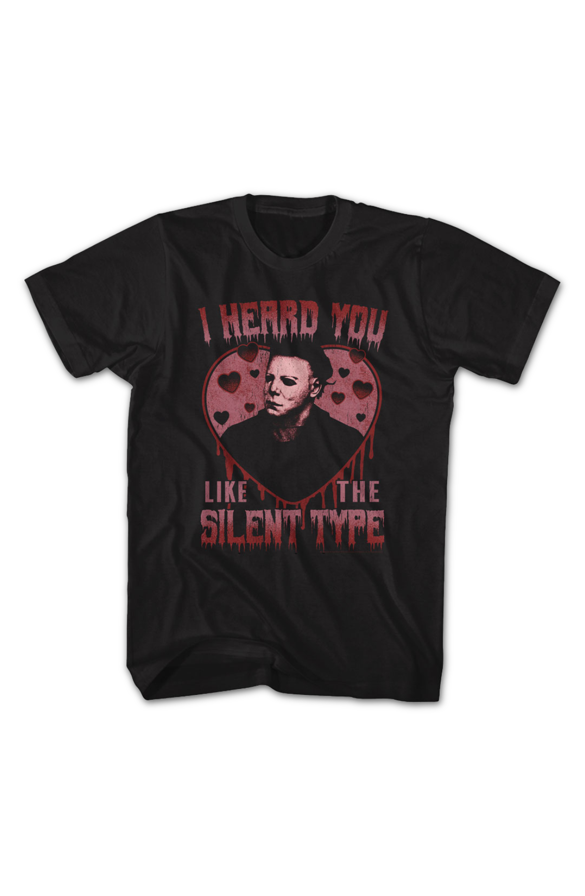 Michael Myers I Heard You Like The Silent Type Halloween T-Shirt