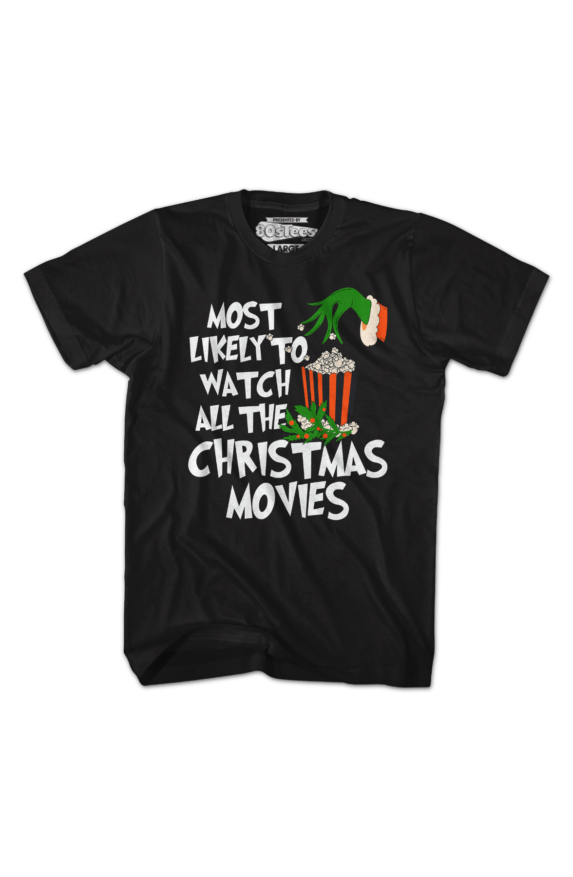 Most Likely To Watch All The Christmas Movies T-Shirt