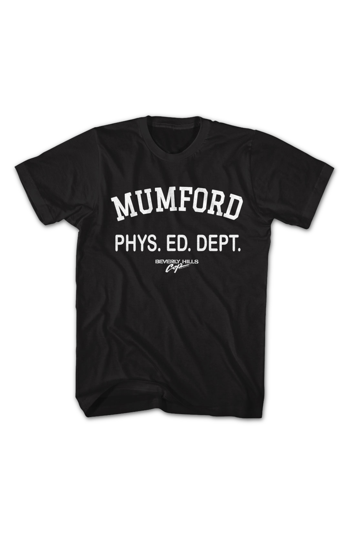 Mumford Phys. Ed. Dept. Beverly Hills Cop T-Shirt