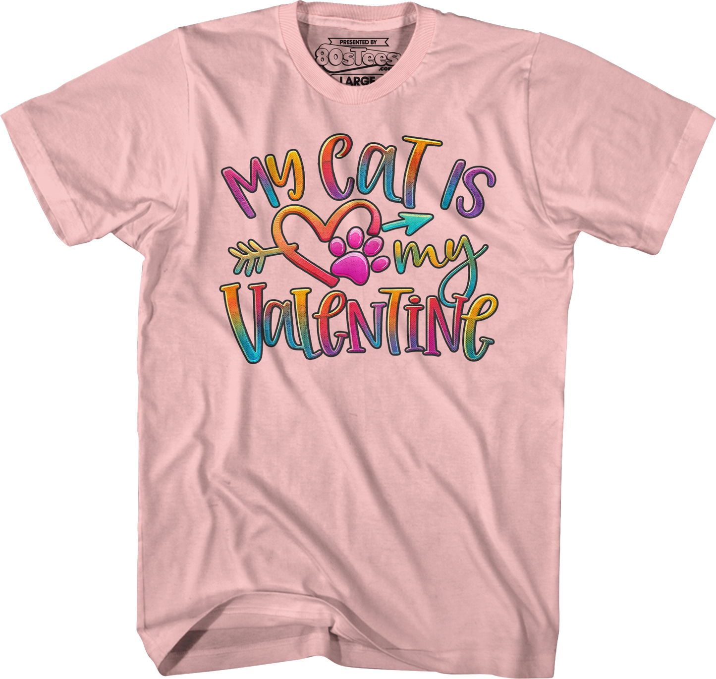 My Cat Is My Valentine T-Shirt