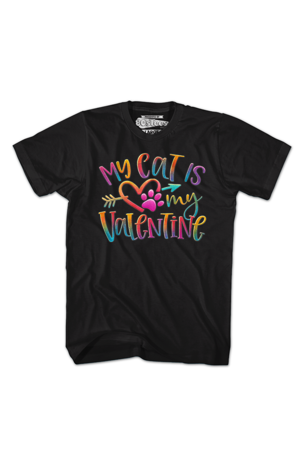 My Cat Is My Valentine T-Shirt