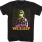 Nada We Sleep They Live T-Shirt