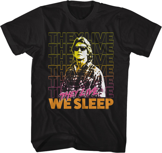 Nada We Sleep They Live T-Shirt