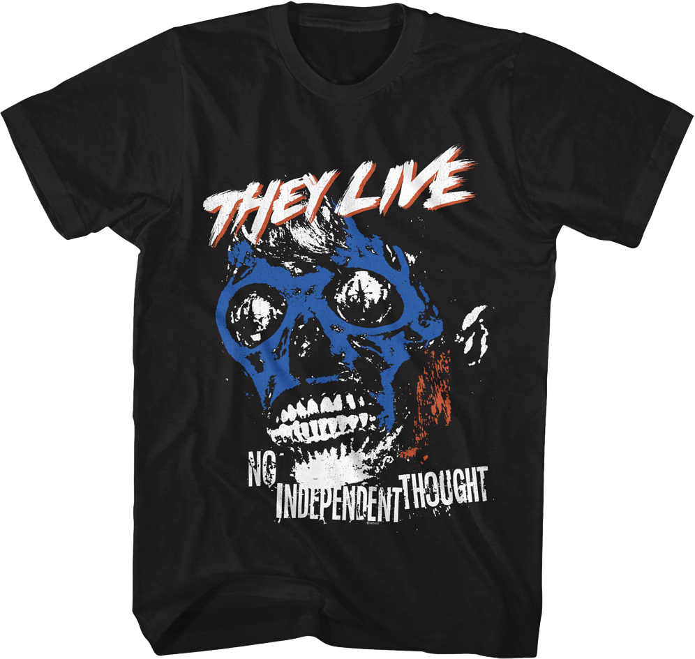 No Independent Thought They Live T-Shirt