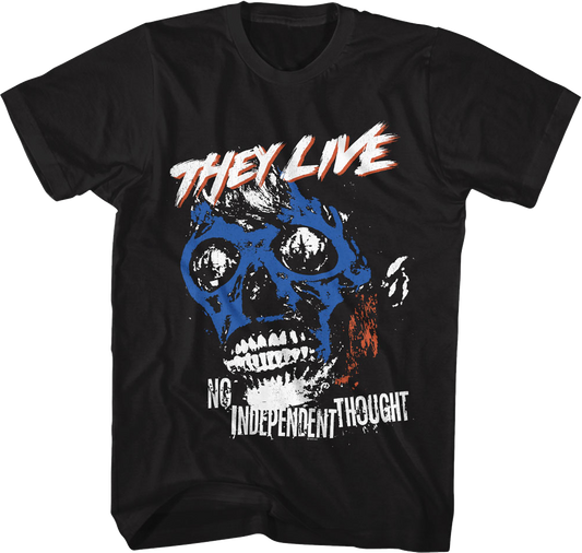 No Independent Thought They Live T-Shirt