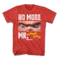 No More Mr. Good Guy Child's Play T-Shirt