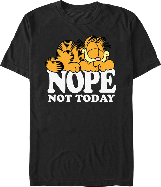 Nope Not Today Garfield T-Shirt