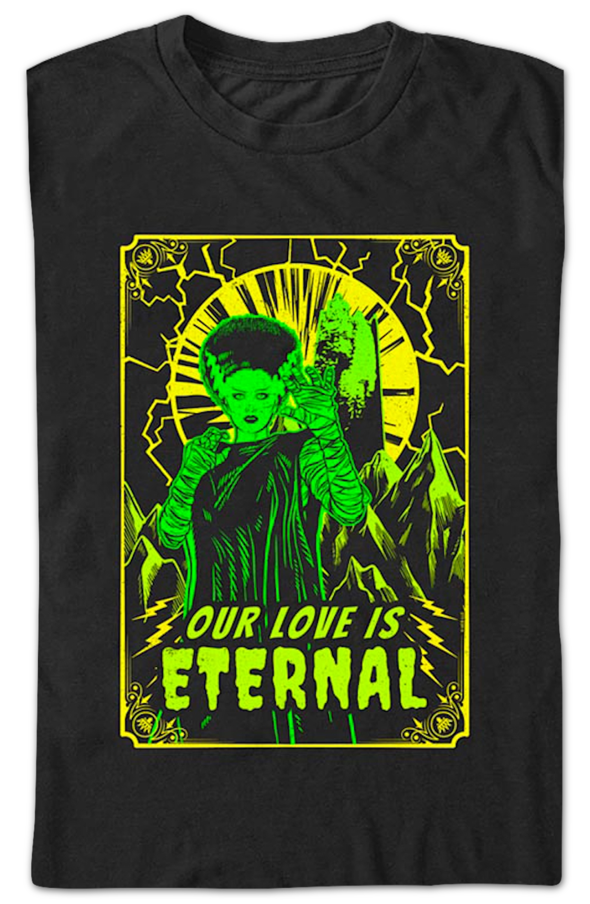 Our Love Is Eternal Bride Of Frankenstein T-Shirt