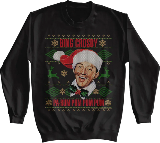 Pa-Rum Pum Pum Pum Faux Ugly Christmas Sweater Bing Crosby Sweatshirt