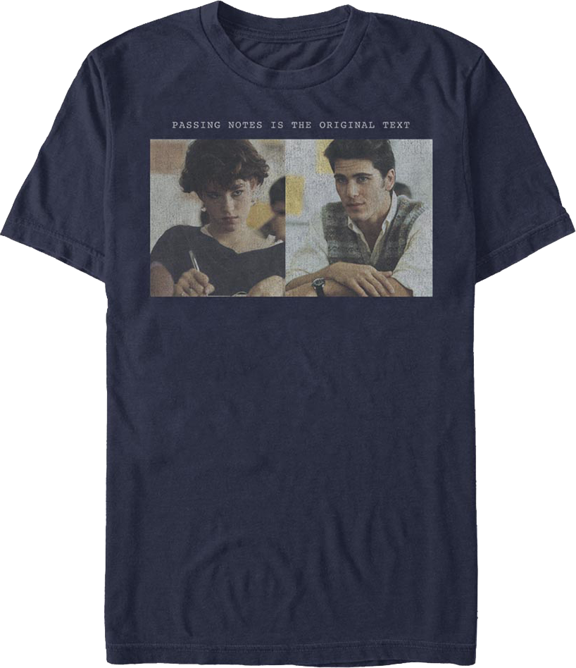 Passing Notes Is The Original Text Sixteen Candles T-Shirt