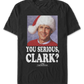 Photo You Serious Clark Christmas Vacation T-Shirt