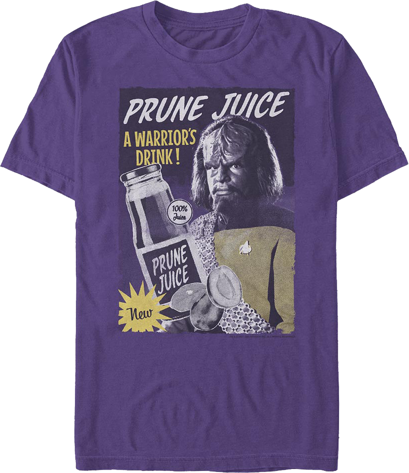 Prune Juice A Warrior's Drink Star Trek The Next Generation T-Shirt