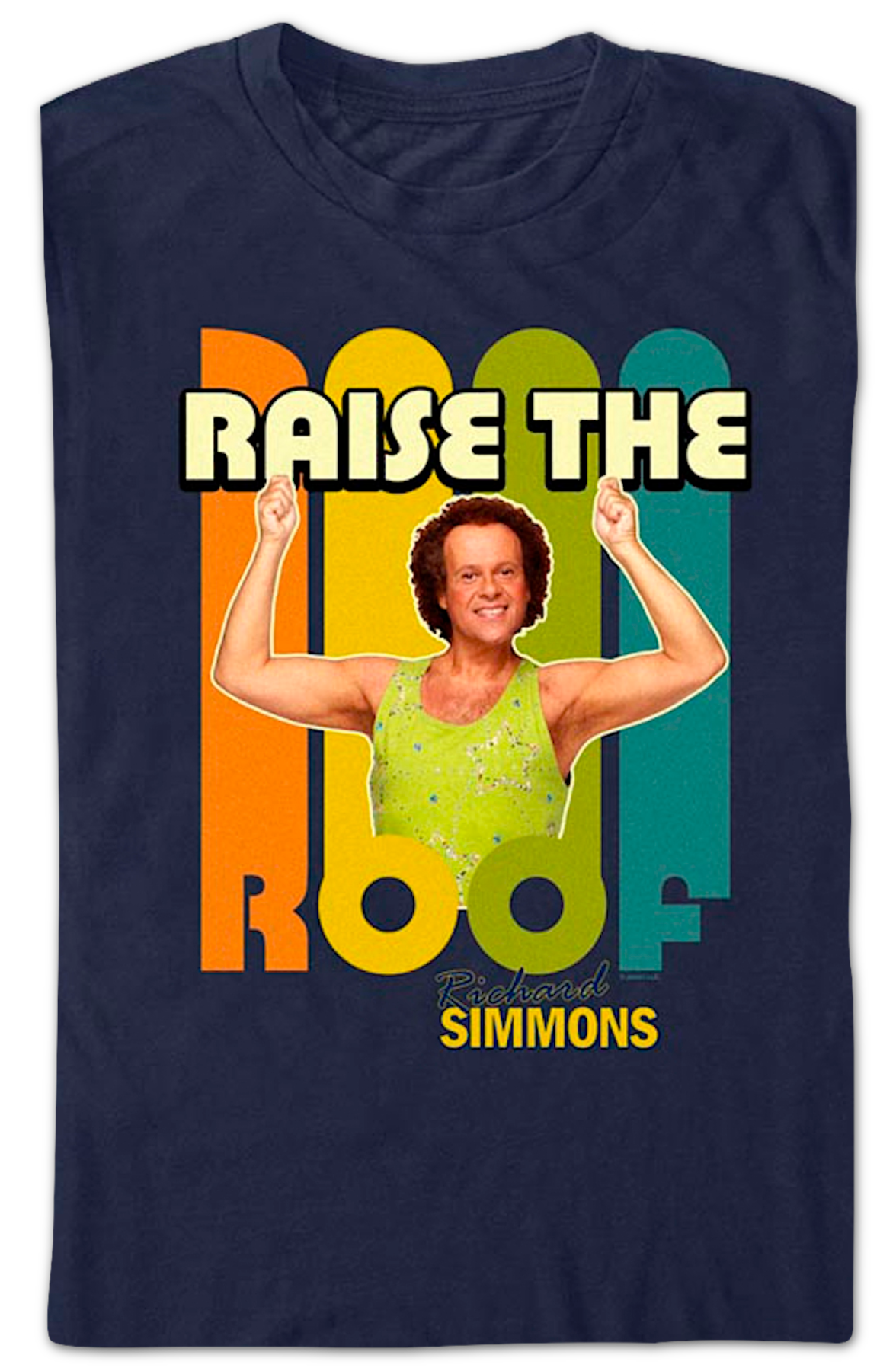 Raise The Roof Richard Simmons T-Shirt