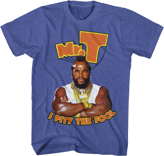Retro I Pity The Fool Mr. T Shirt
