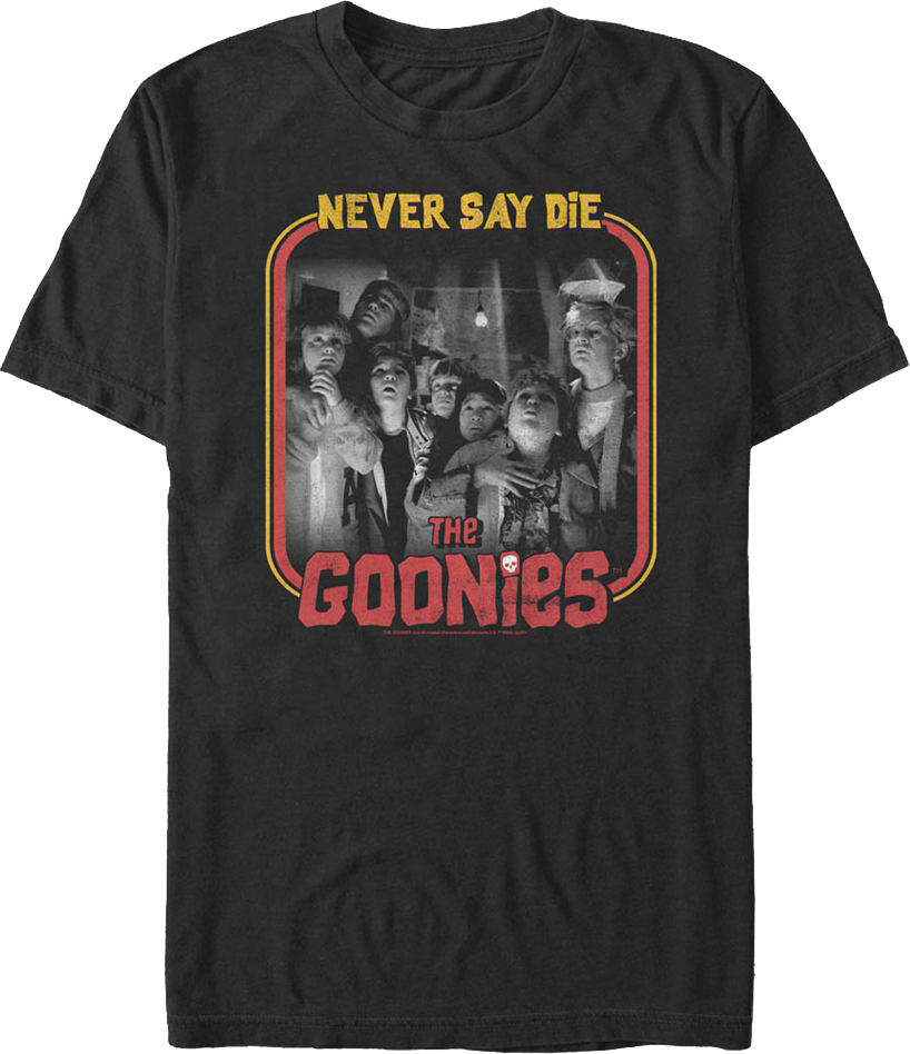 Retro Never Say Die Frame Goonies T-Shirt