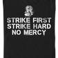 Strike First Strike Hard No Mercy Cobra Kai T-Shirt