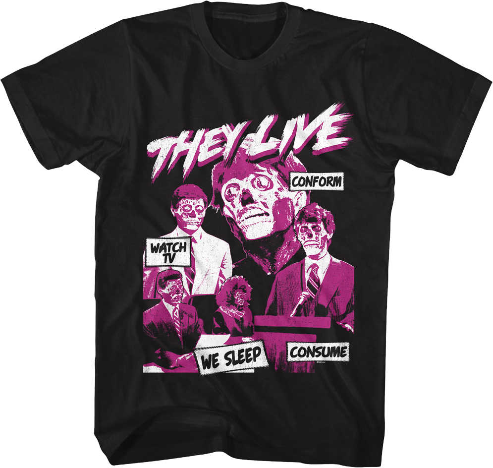 Subliminal Messages They Live T-Shirt