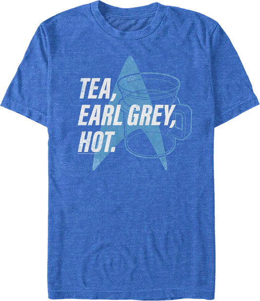 Tea, Earl Grey, Hot Star Trek The Next Generation T-Shirt