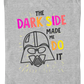 The Dark Side Made Me Do It Star Wars T-Shirt