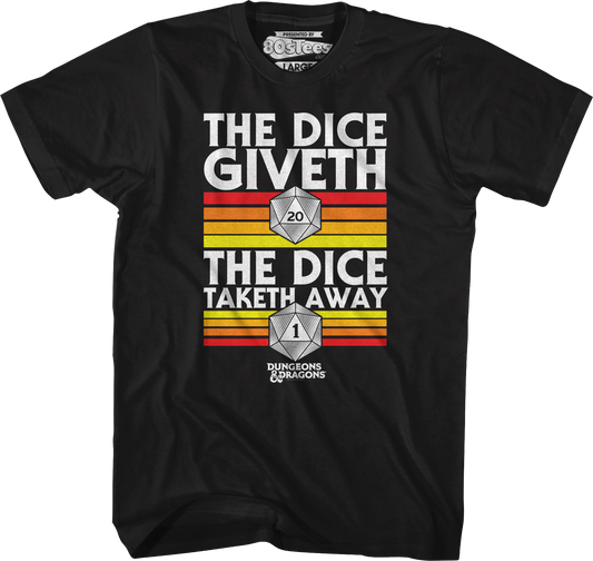 The Dice Giveth The Dice Taketh Away Dungeons & Dragons T-Shirt