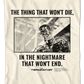 The Nightmare That Won't End Terminator T-Shirt