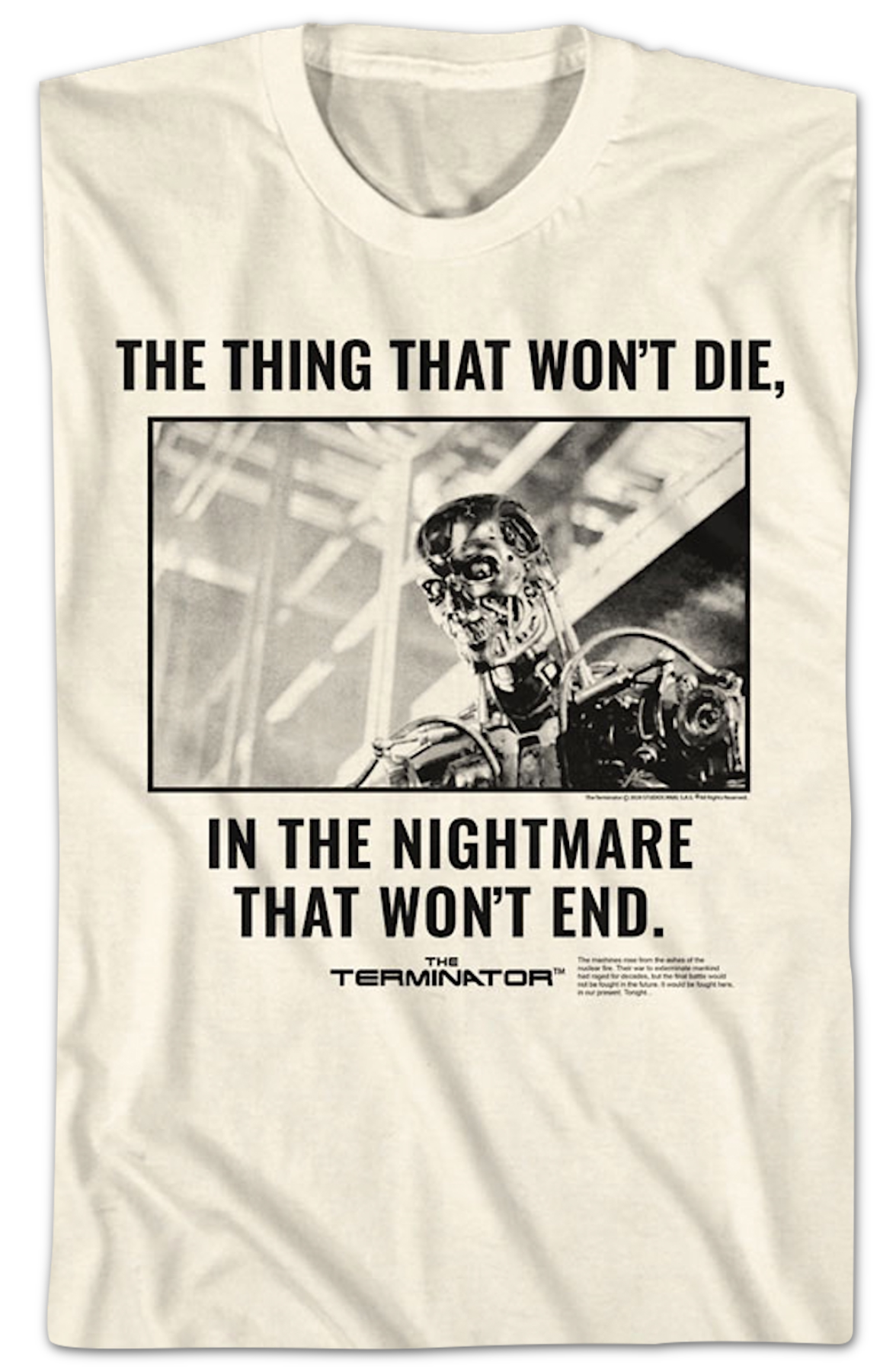 The Nightmare That Won't End Terminator T-Shirt