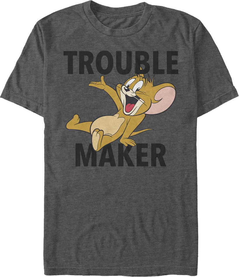 Trouble Maker Tom And Jerry T-Shirt