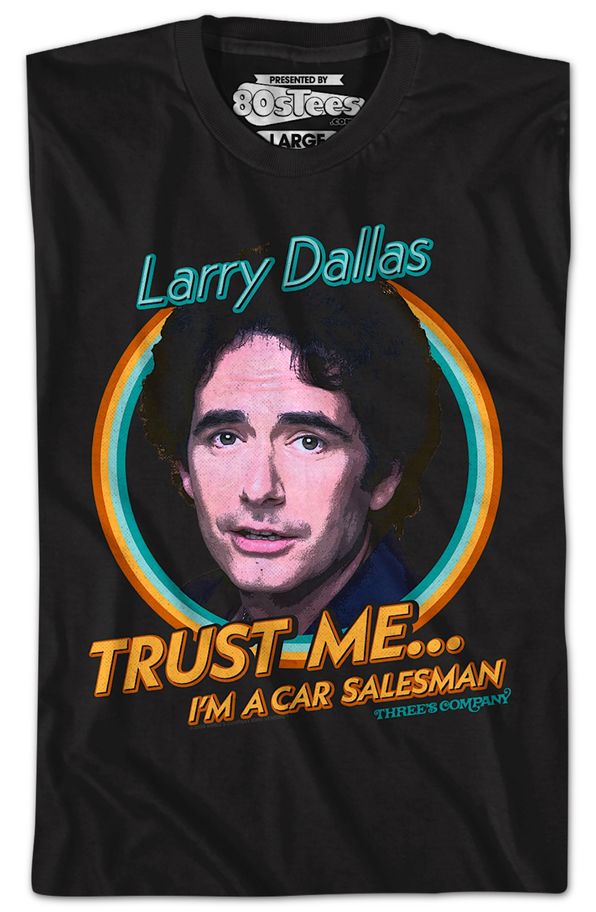 Trust Me I'm A Car Salesman Three's Company T-Shirt