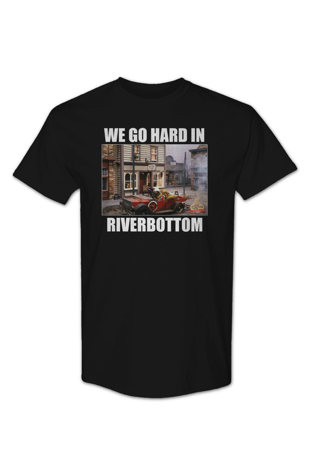 We Go Hard In Riverbottom Emmet Otter T-Shirt