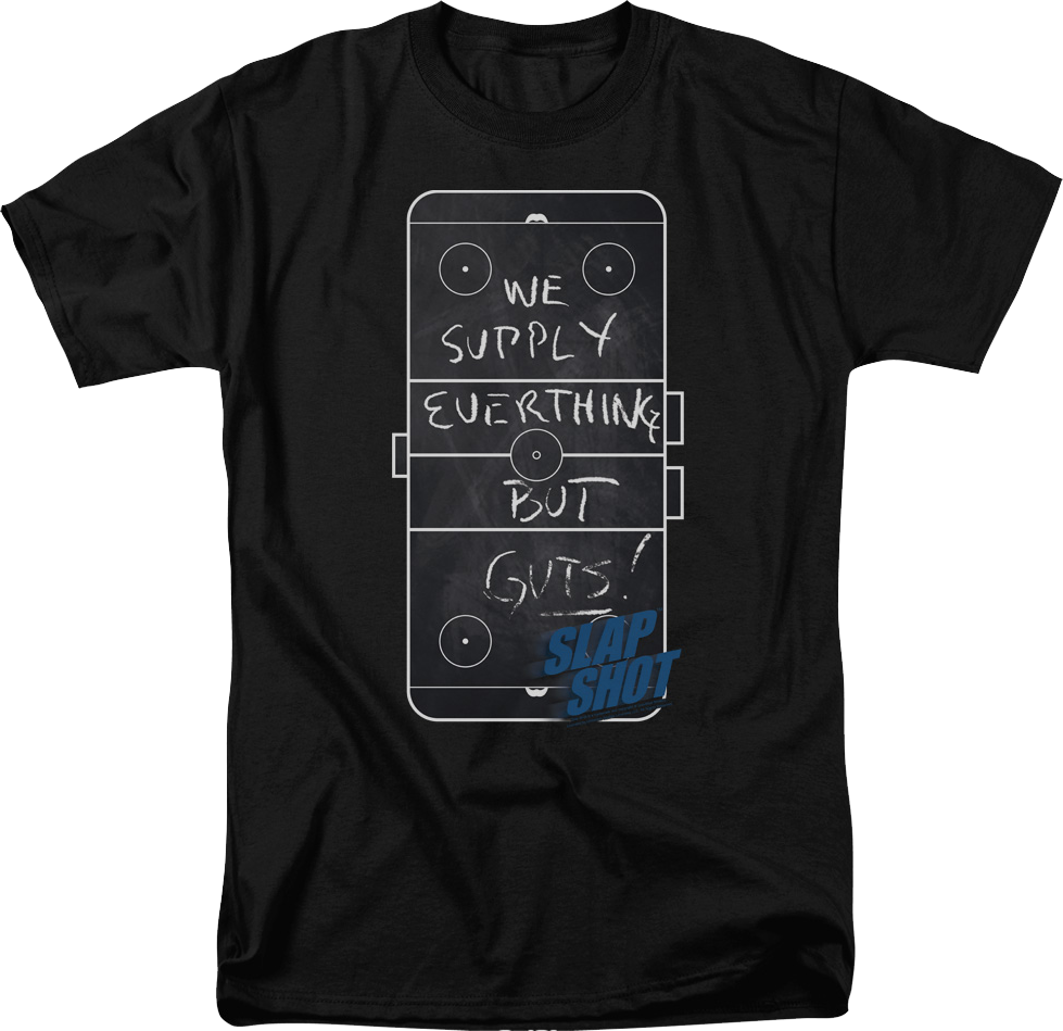 We Supply Everything But Guts Slap Shot T-Shirt