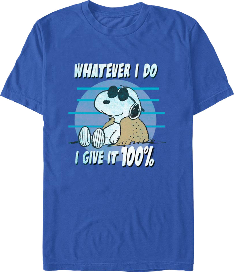 Whatever I Do I Give It 100% Peanuts T-Shirt