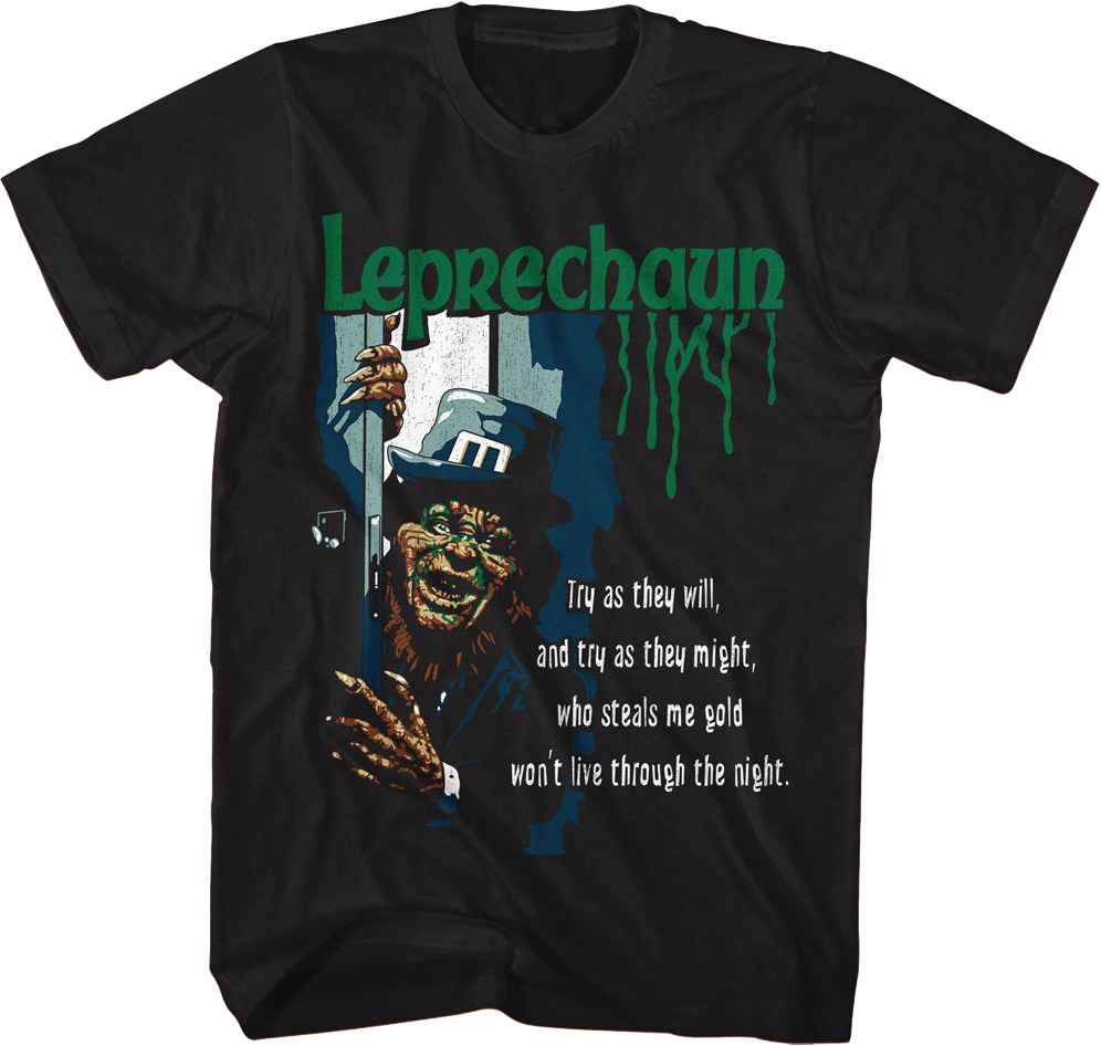 Who Steals Me Gold Won't Live Through The Night Leprechaun T-Shirt