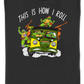 Womens This Is How I Roll Teenage Mutant Ninja Turtles Shirt