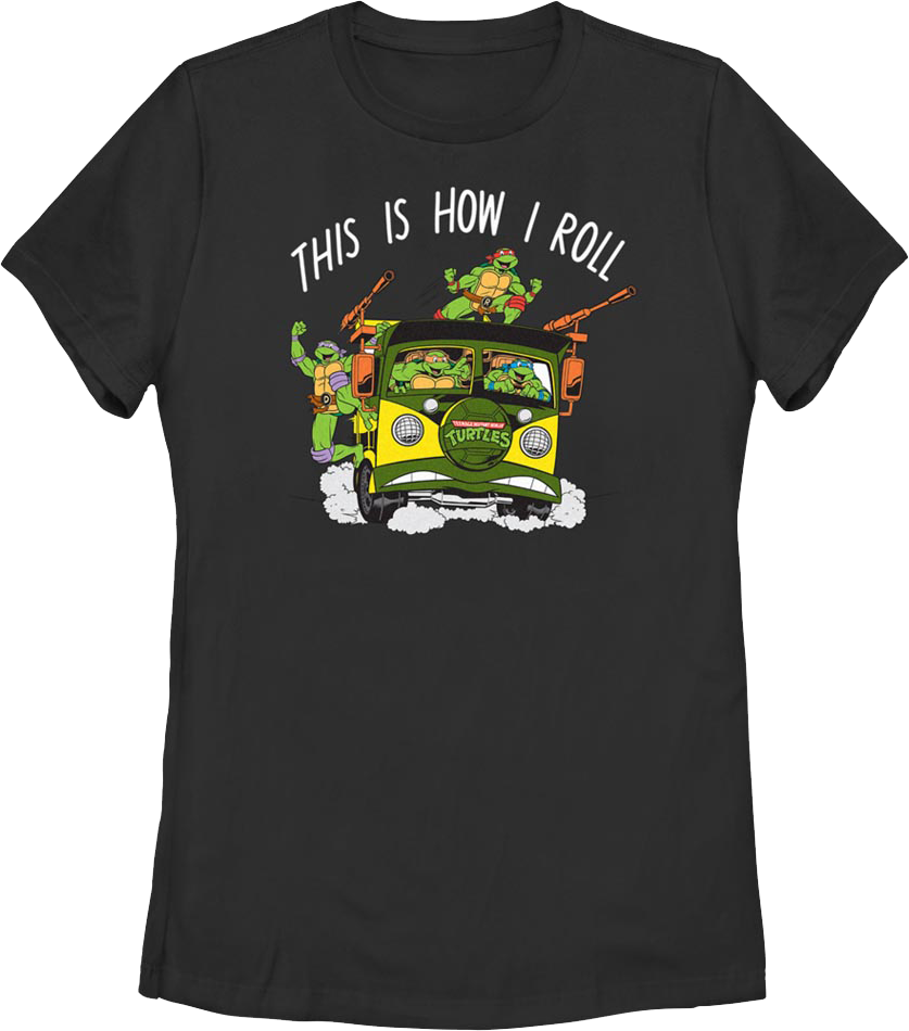 Womens This Is How I Roll Teenage Mutant Ninja Turtles Shirt