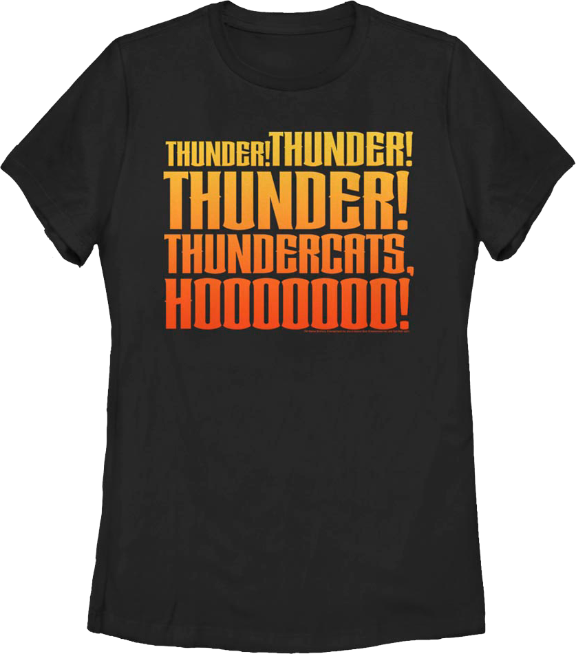 Womens Thunder Thunder Thunder ThunderCats Ho Shirt