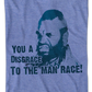 You A Disgrace To The Man Race Mr. T Shirt