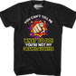You Can't Tell Me What To Do You're Not My Granddaughter T-Shirt