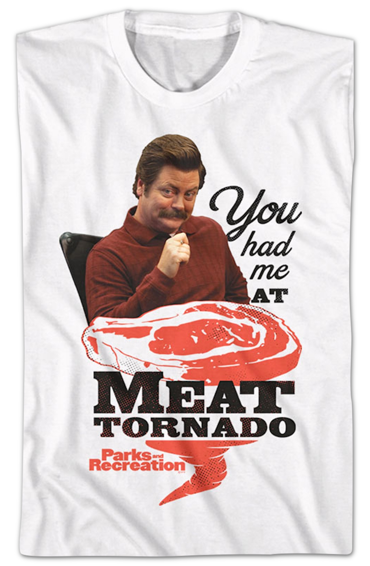 You Had Me At Meat Tornado Parks And Recreation T-Shirt