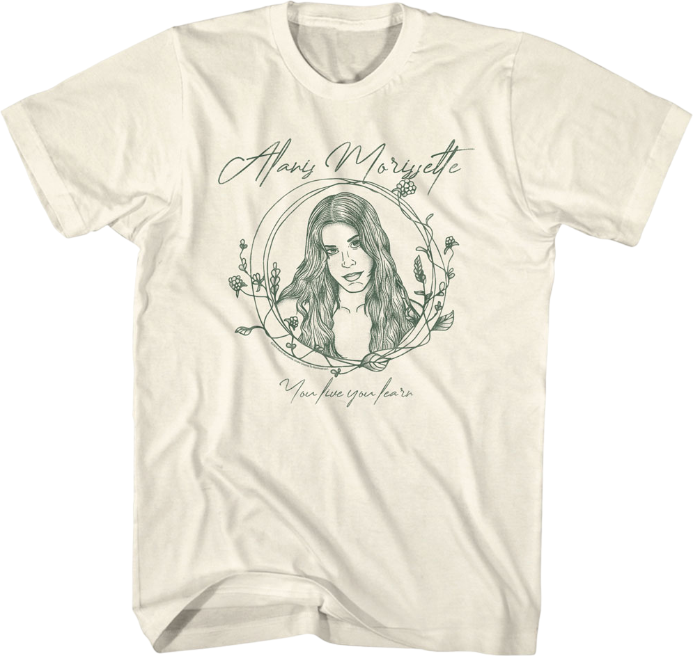 You Live You Learn Alanis Morissette T-Shirt